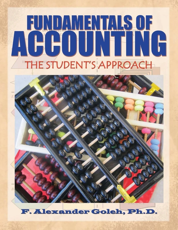 Fundamentals of Accounting: The Student's Approach - CREATESPACE