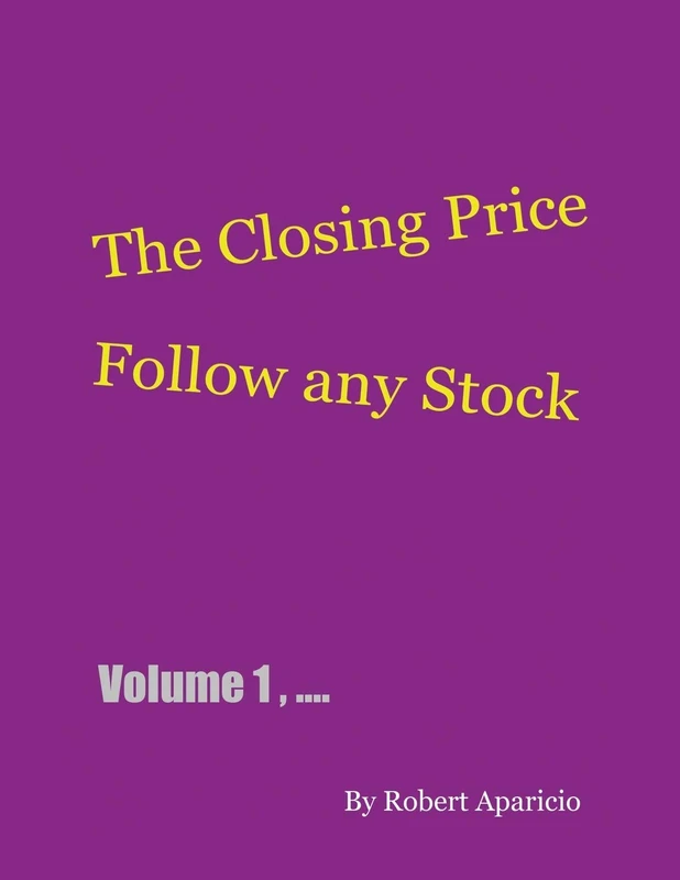 The Closing Price: Follow Any Stock - Volume 1 - Image 1