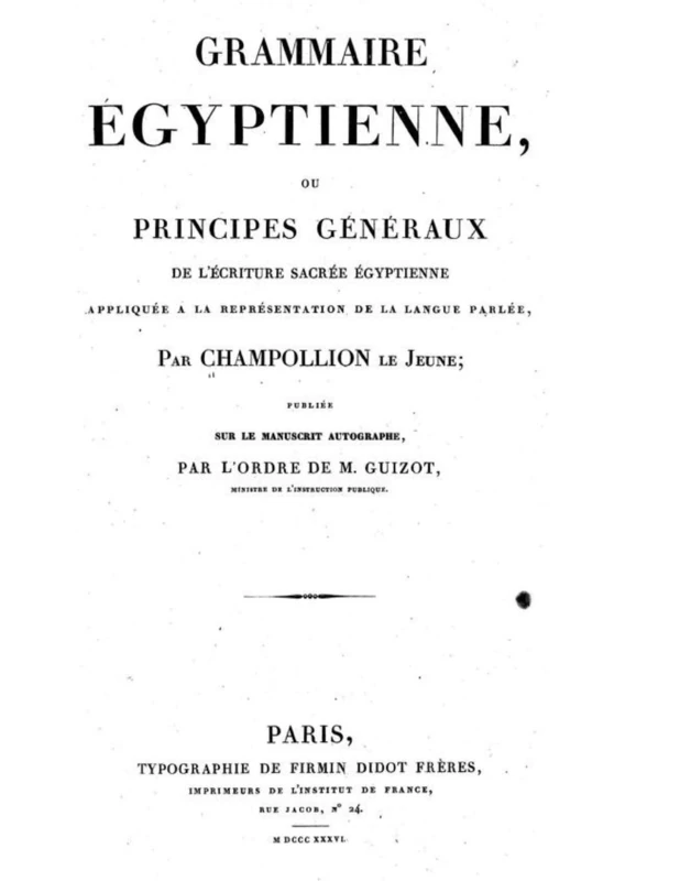 Grammaire Egyptienne: The foundation of Egyptology in its original form.: Volume 1
