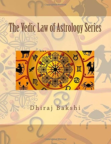 The Vedic Law of Astrology Series: Volume 1