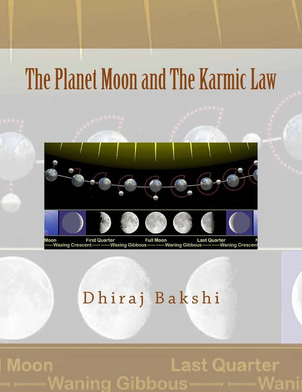 The Planet Moon and The Karmic Law: Volume 1