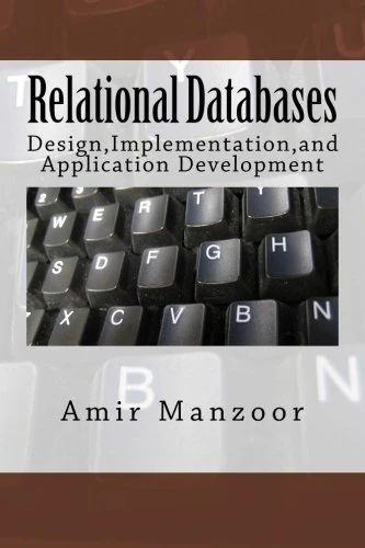 Relational Databases:Design,Implementation,and Application Development