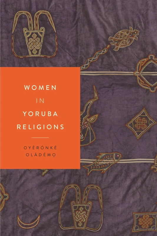Women in Yoruba Religions (Women in Religions) - Image 1