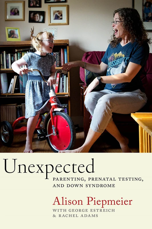 Unexpected: Parenting, Prenatal Testing, and Down Syndrome - Image 1