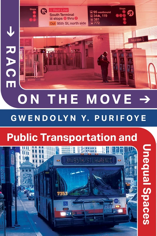 Race on the Move: Public Transportation and Unequal Spaces