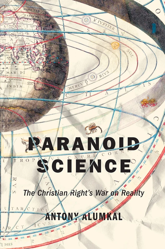 Paranoid Science: The Christian Right's War on Reality - Image 1