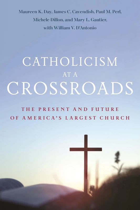 Catholicism at a Crossroads: The Present and Future of America’s Largest Church