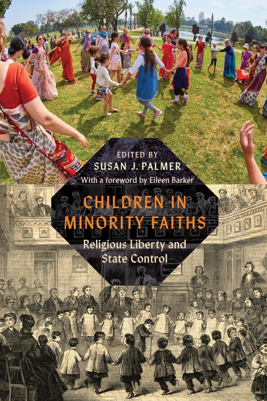 Children in Minority Faiths: Religious Liberty and State Control