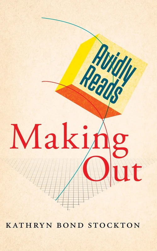 Avidly Reads Making Out - Image 1
