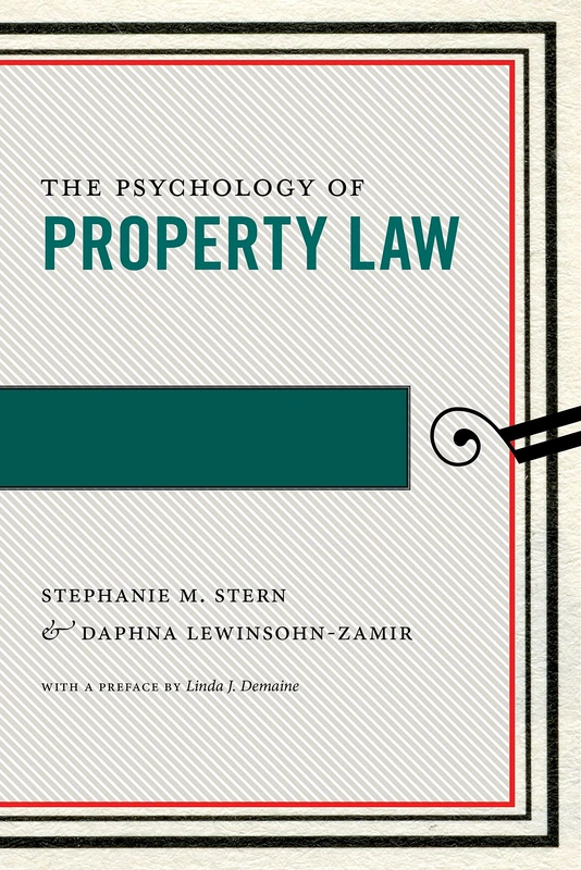 The Psychology of Property Law: 3 (Psychology and the Law) - Image 1
