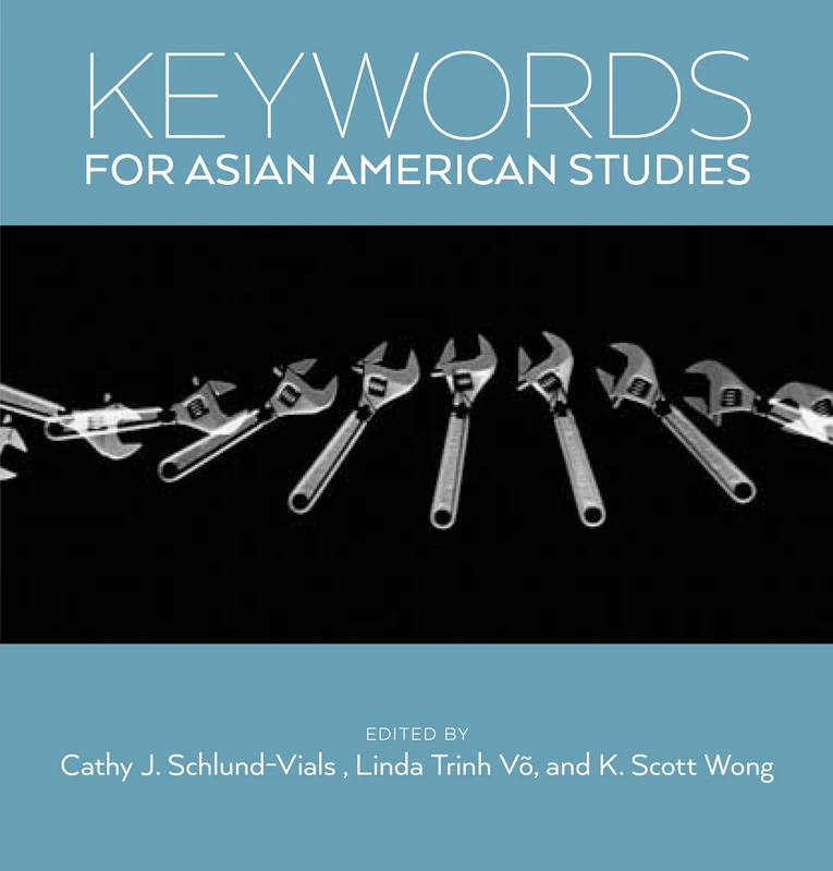 Keywords for Asian American Studies: 4