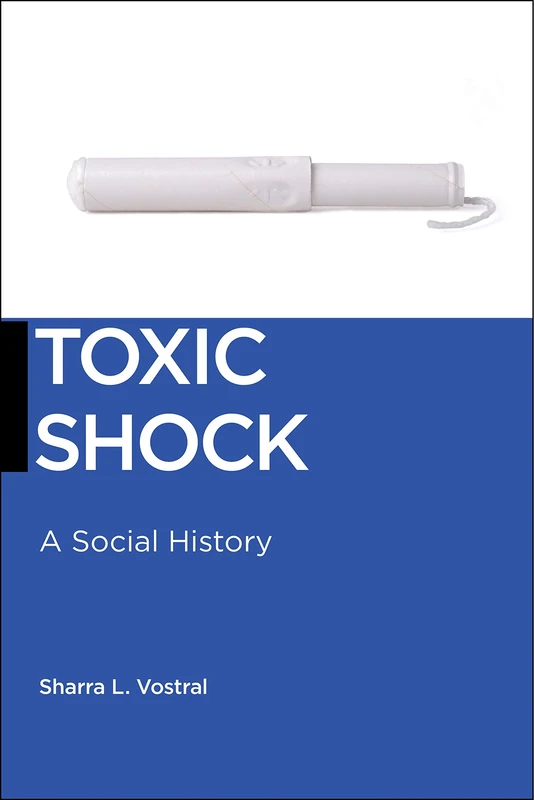 Toxic Shock: A Social History: 6 (Biopolitics) - Image 1