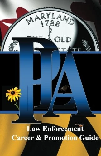 PLA Law Enforcement Career & Promotion Guide: Maryland - Image 1