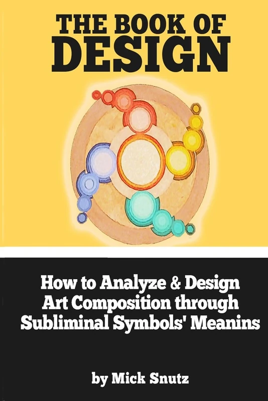 How to Analyze and Design Art Composition through Subliminal Symbols Meanings