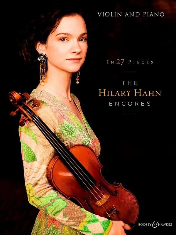 In 27 Pieces: The Hilary Hahn Encores: Violin and Piano