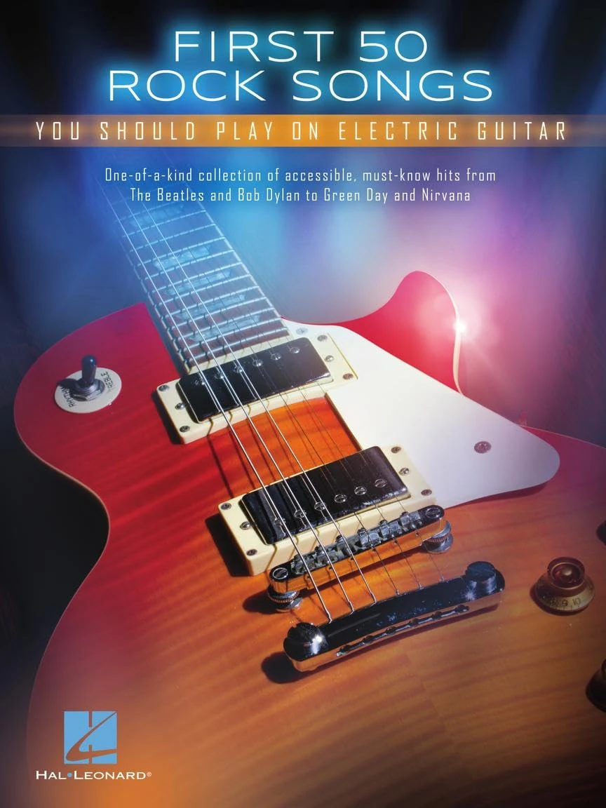 First 50 Rock Songs. Guitar Solo.: You Should Play on Electric Guitar