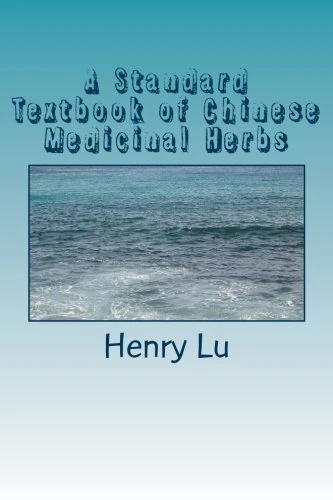 A Standard Textbook of Chinese Medicinal Herbs