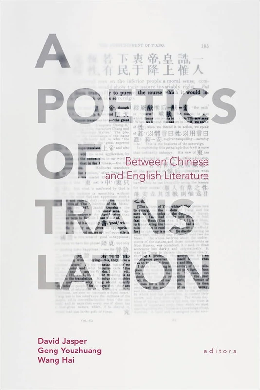 A Poetics of Translation: Between Chinese and English Literature