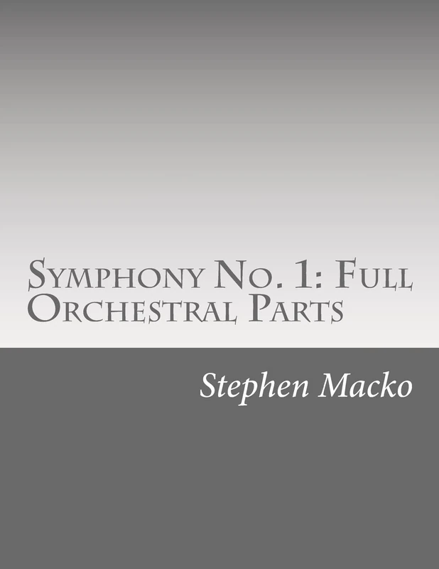Symphony No. 1: Full Orchestral Parts: "The cultural symphony."