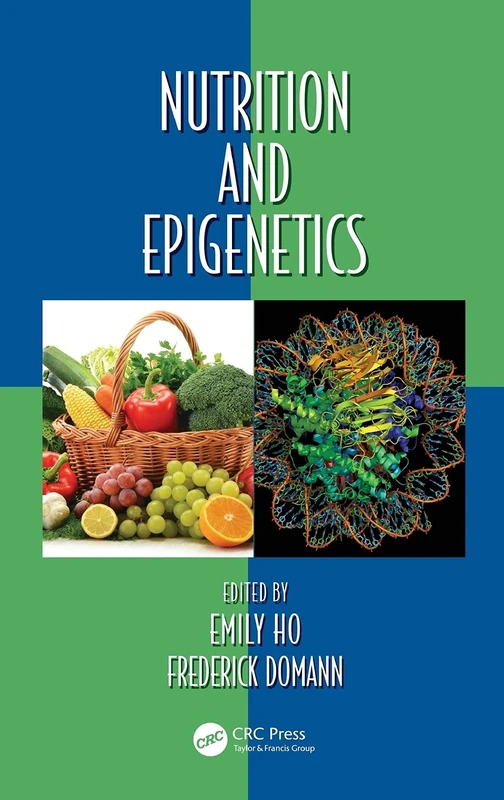 CRC Press Nutrition and Epigenetics (Oxidative Stress and Disease)