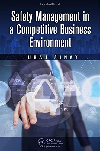 CRC Press Safety Management in a Competitive Business Environment