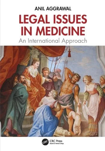 Legal Issues in Medicine: An International Approach