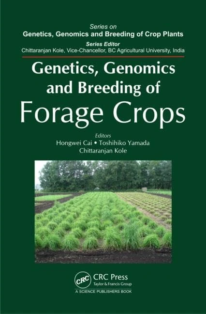 Genetics, Genomics and Breeding of Forage Crops (Genetics, Genomics and Breeding of Crop Plants)