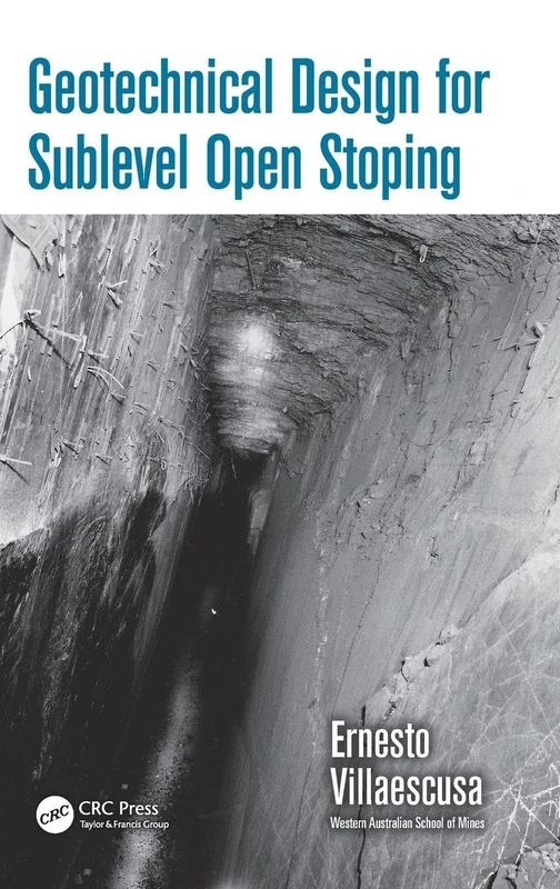 CRC Press Geotechnical Design for Sublevel Open Stoping