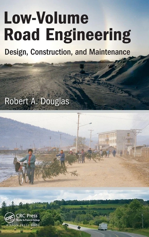 Low-Volume Road Engineering: Design, Construction, and Maintenance