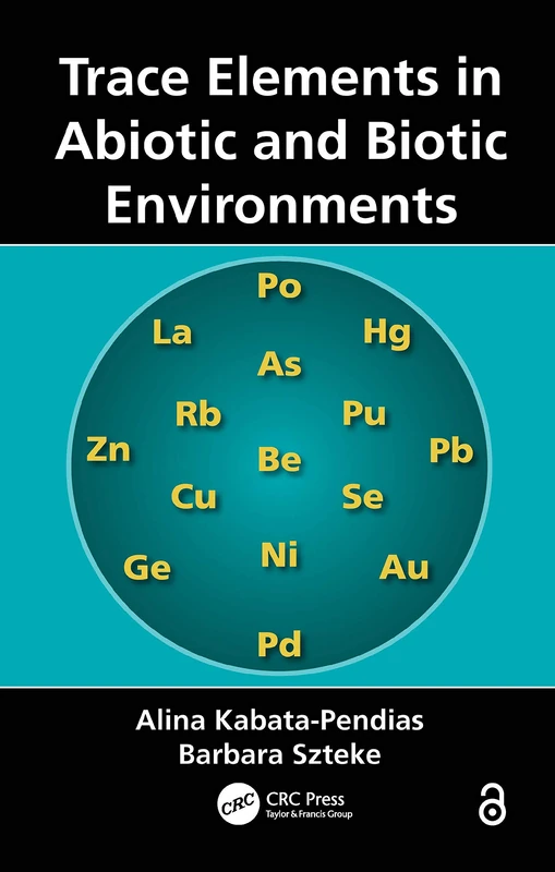 CRC Press - Trace Elements in Abiotic and Biotic Environments