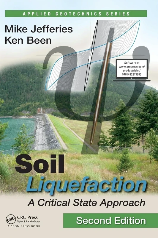 Soil Liquefaction: A Critical State Approach, Second Edition (Applied Geotechnics)