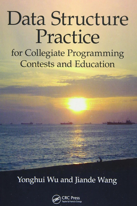 Data Structure Practice: for Collegiate Programming Contests and Education