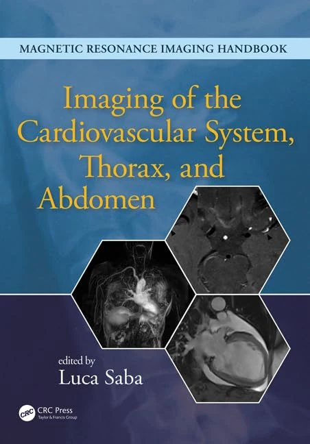 Imaging of the Cardiovascular System, Thorax, and Abdomen: Volume 2 (Magnetic Resonance Imaging Handbook)