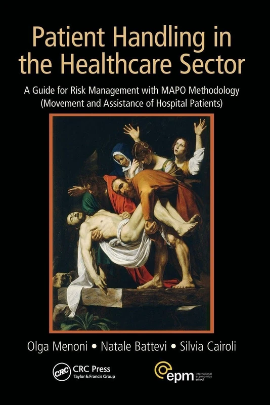 Patient Handling in the Healthcare Sector: A Guide for Risk Management with MAPO Methodology (Movement and Assistance of Hospital Patients) - Image 1