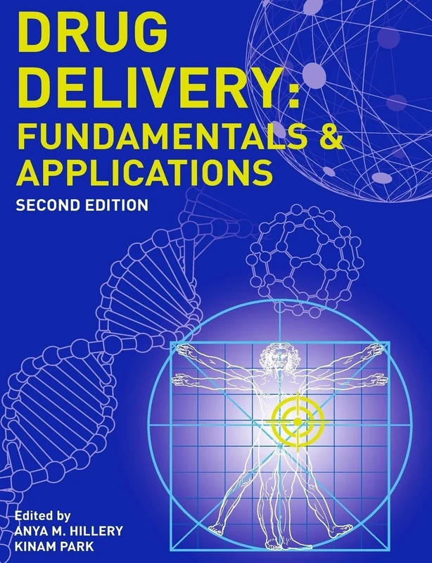 Drug Delivery: Fundamentals and Applications, Second Edition