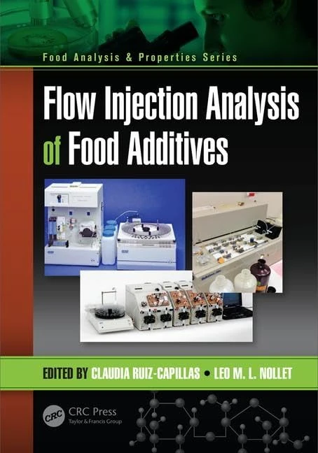 Flow Injection Analysis of Food Additives (Food Analysis & Properties)