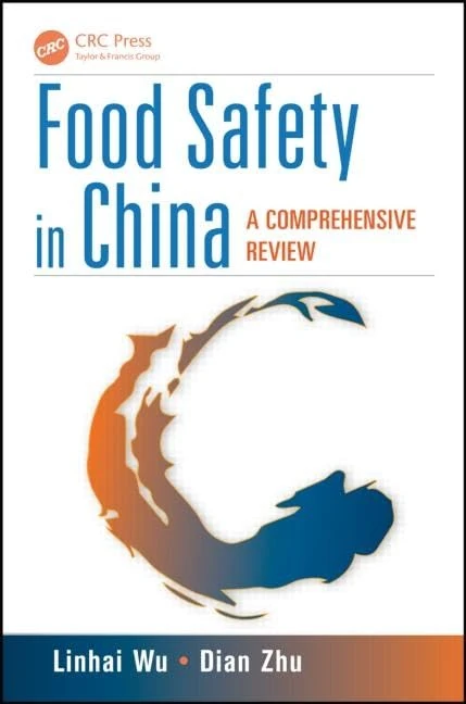 Food Safety in China: A Comprehensive Review