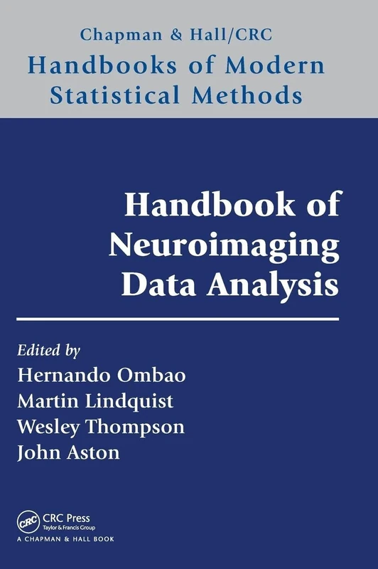 Handbook of Neuroimaging Data Analysis (Chapman & Hall/CRC Handbooks of Modern Statistical Methods)