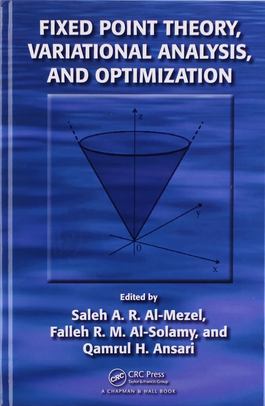 Fixed Point Theory, Variational Analysis, and Optimization