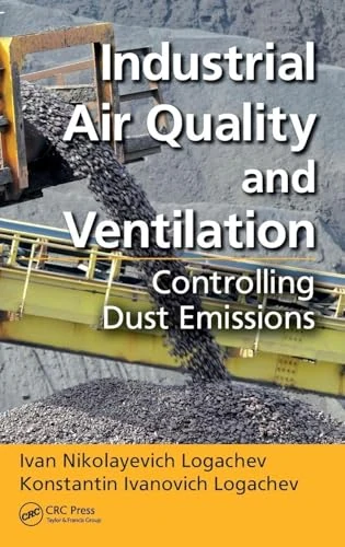 Industrial Air Quality and Ventilation: Controlling Dust Emissions
