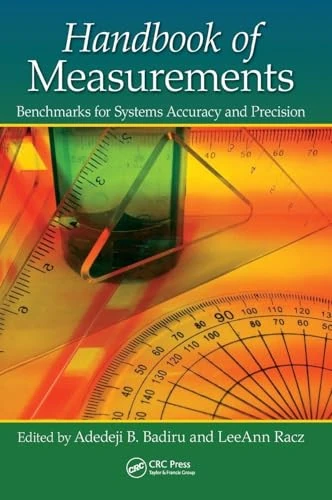 Handbook of Measurements: Benchmarks for Systems Accuracy and Precision (Systems Innovation Book Series)