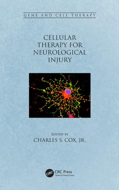 Cellular Therapy for Neurological Injury: 1 (Gene and Cell Therapy)