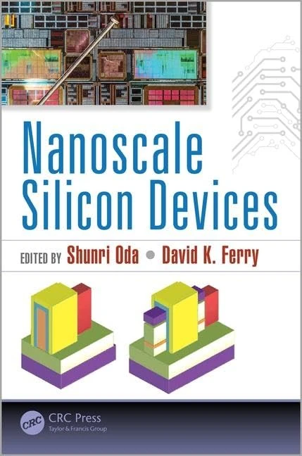 CRC Press Nanoscale Silicon Devices - Semiconductor Text