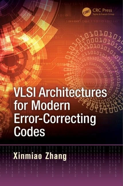 CRC Press VLSI Architectures for Modern Error-Correcting Codes