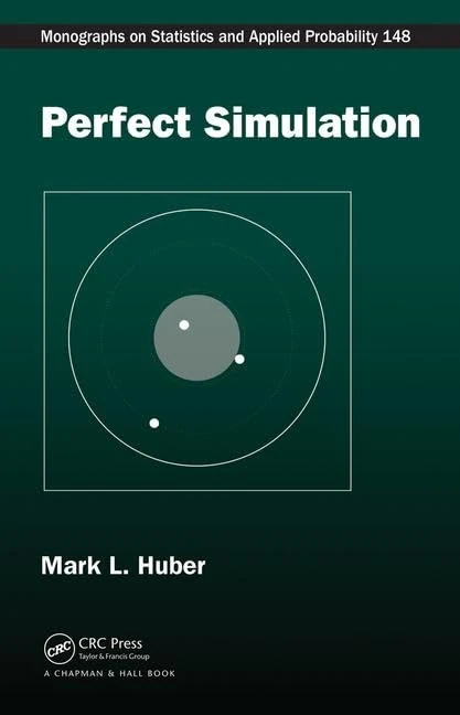 Perfect Simulation: 146 (Chapman & Hall/CRC Monographs on Statistics & Applied Probab)