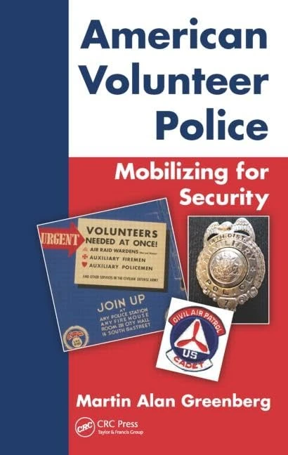 Routledge - American Volunteer Police: Mobilizing for Security