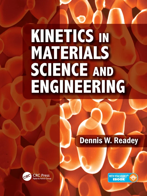 Kinetics in Materials Science and Engineering