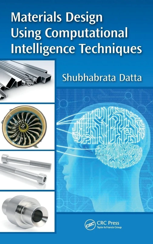 CRC Press Materials Design Using Computational Intelligence
