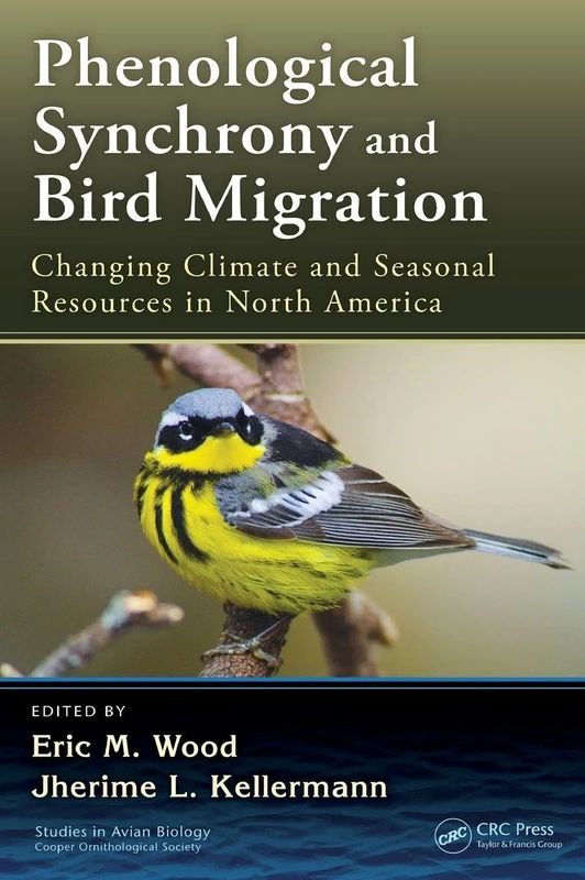 CRC Press Phenological Synchrony and Bird Migration Book