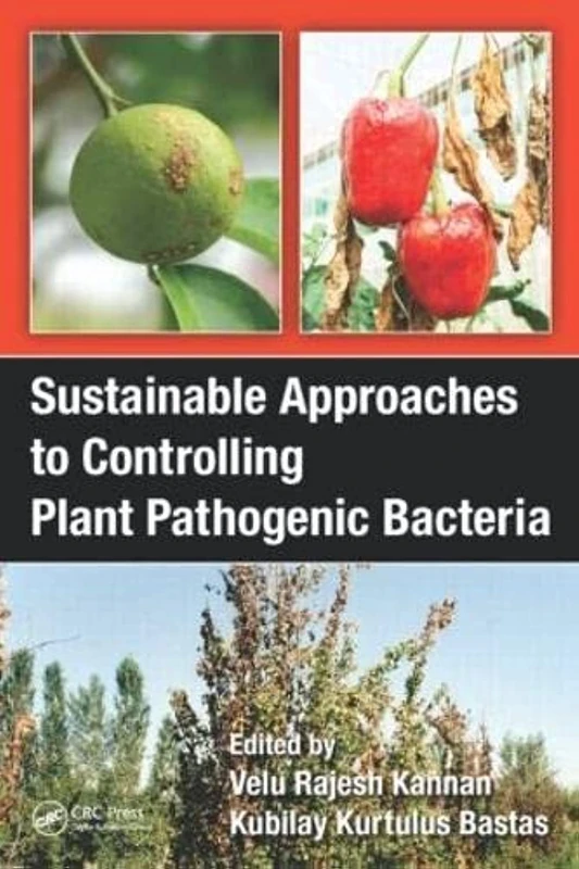 CRC Press - Sustainable Approaches to Controlling Plant Bacteria